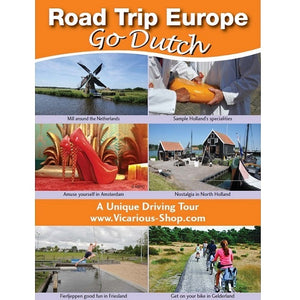 Road Trip Europe: Go Dutch
